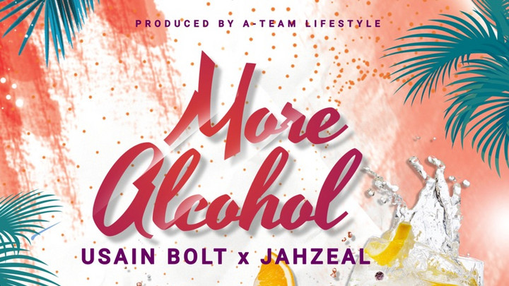 Usain Bolt x JahZeal - More Alcohol [7/28/2023]
