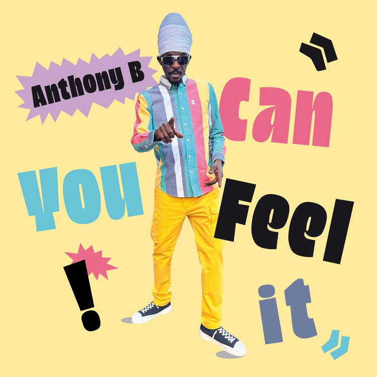 Anthony B - Can You Feel It