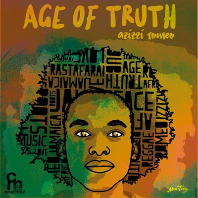 Azizzi Romeo - Age Of Truth