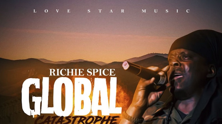 Richie Spice - Global Catastrophe [9/24/2021]