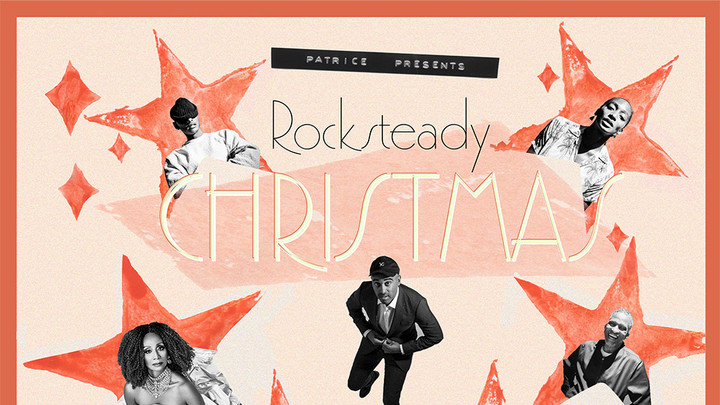 Patrice presents Rocksteady Christmas (Full Album) [12/17/2021]