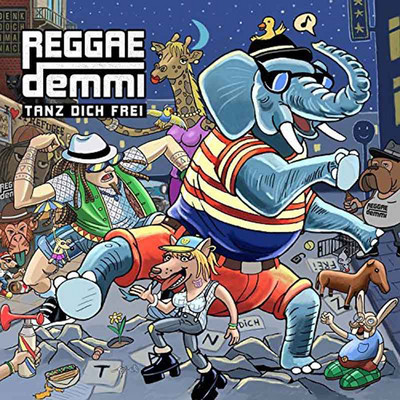 Reggaedemmi - Tanz dich frei