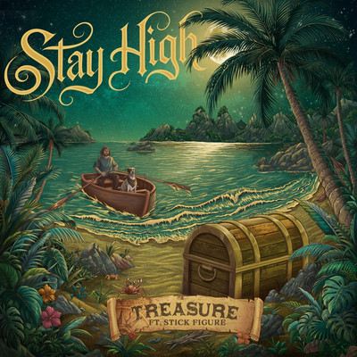 Stay High feat. Stick Figure - Treasure