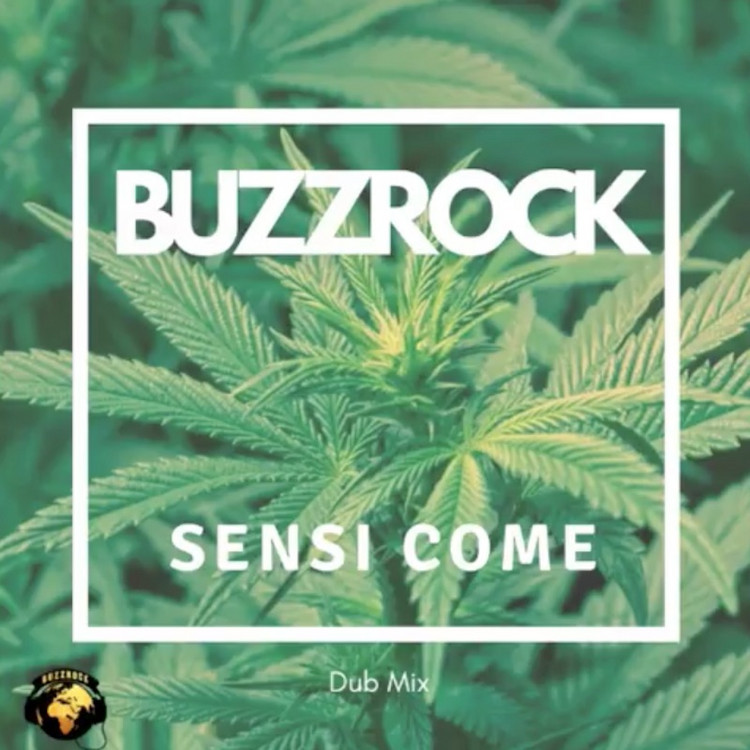 Buzzrock - Sensi Come