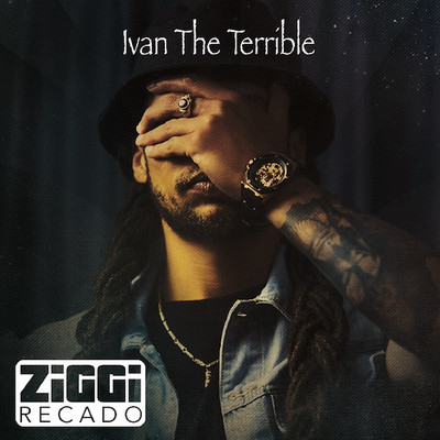 ZiGGi Recado - Ivan The Terrible