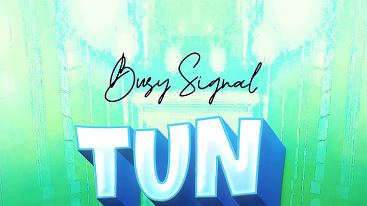 Busy Signal - Tun Roun' [9/30/2022]