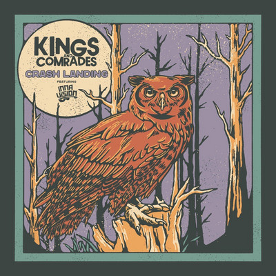 Kings and Comrades feat. Inna Vision - Crash Landing