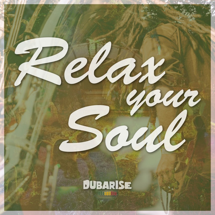 Dubarise - Relax Your Soul