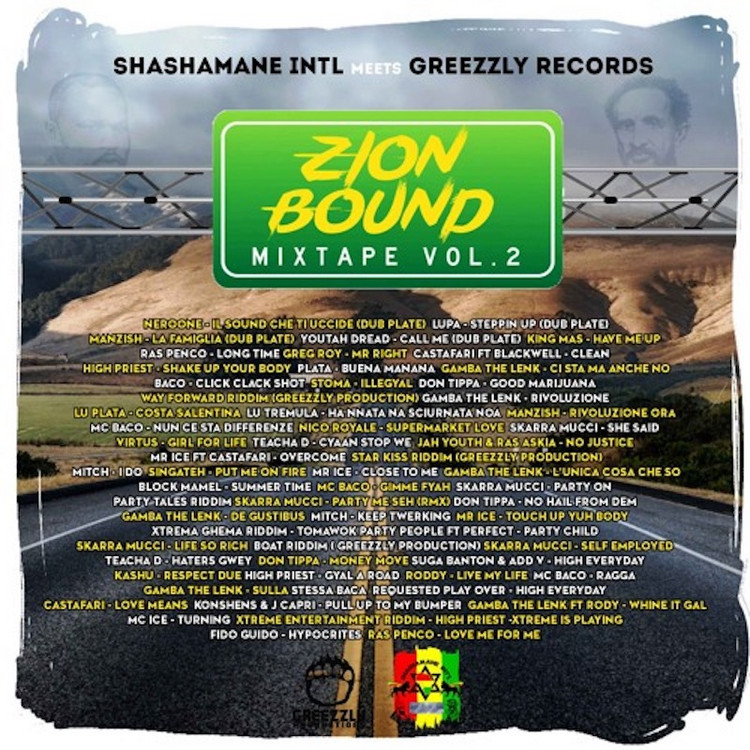 Shashamane Intl Meets Greezzly Records - Zion Bound Mixtape Vol.2