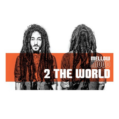 Mellow Mood - 2 The World