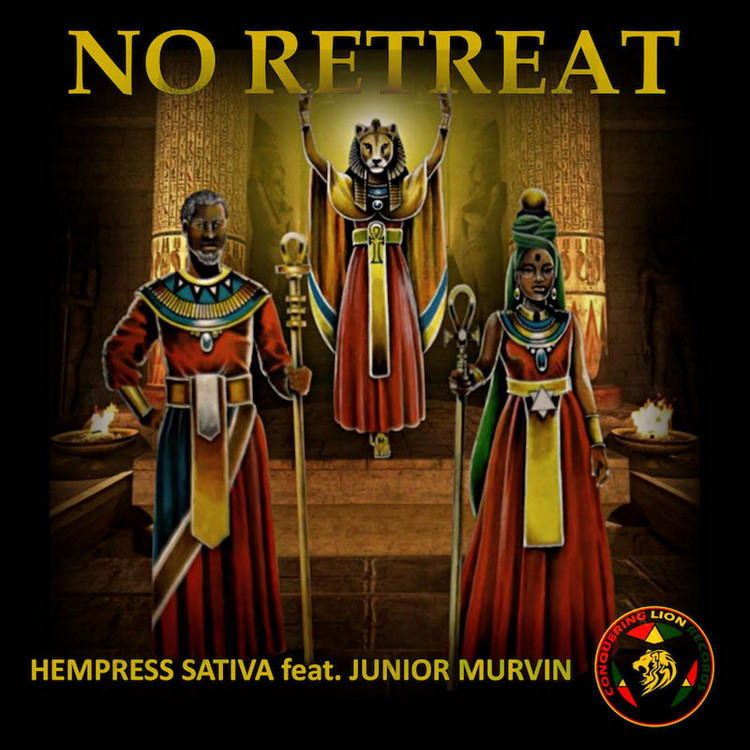 Hempress Sativa feat. Junior Murvin - No Retreat