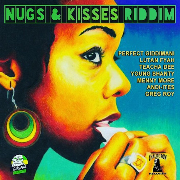 Nugs & Kisses Riddim (Promomix)