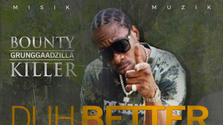 Bounty Killer - Duh Better Than Them [10/20/2017]