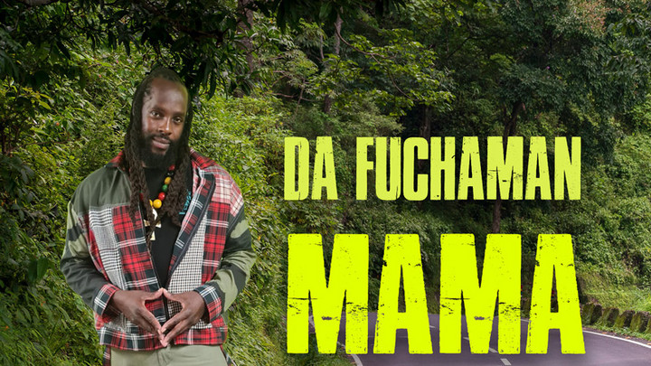 Da Fuchaman - Mama Cislyn (Full Album) [6/2/2023]