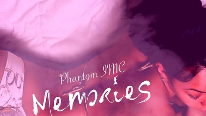 Phantom IMC - Memories [6/17/2017]