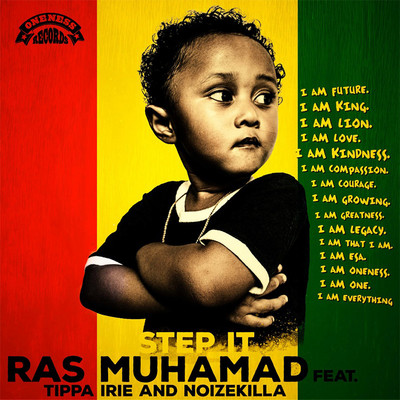 Ras Muhamad feat. Tippa Irie & Noizekilla - Step It