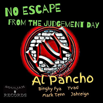 Al Pancho - No Escape from the Judgement Day