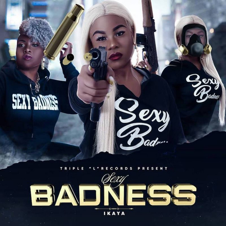 Ikaya - Sexy Badness
