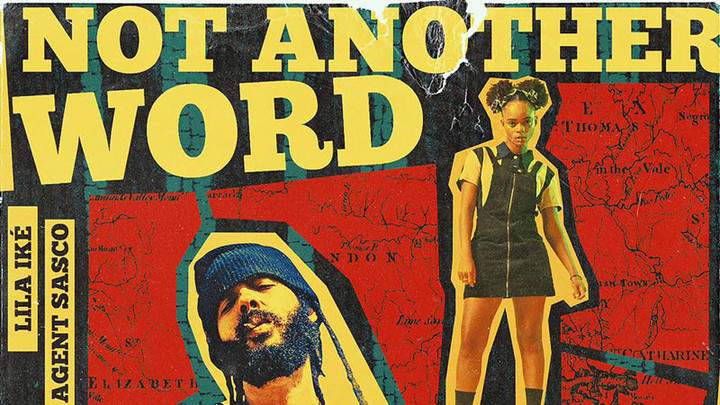 Protoje feat. Lila Iké & Agent Sasco - Not Another Word [4/26/2019]