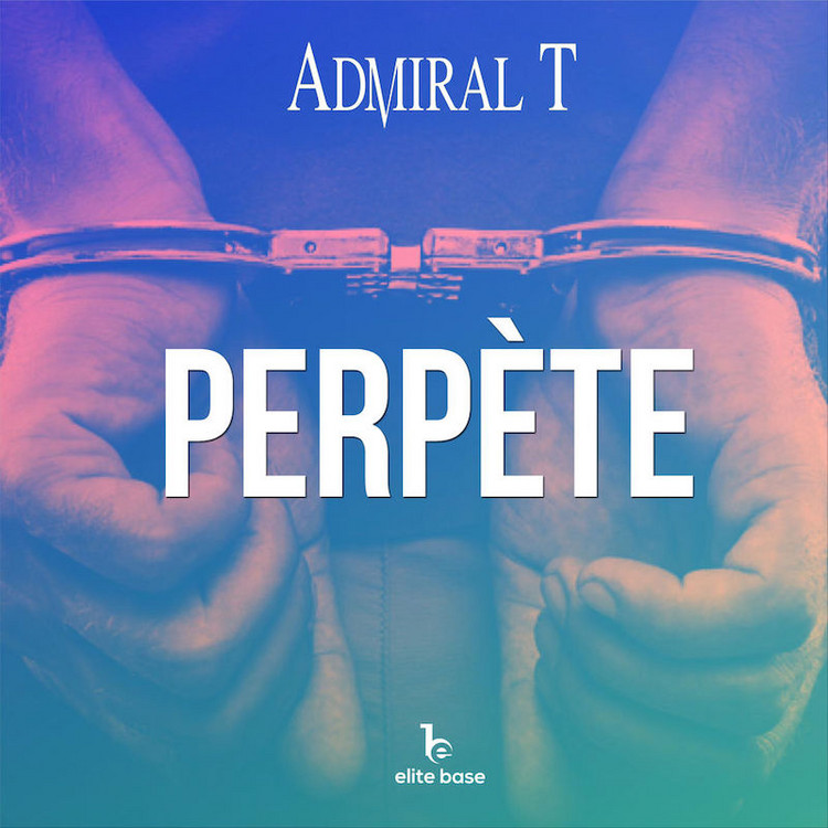 Admiral T - Perpète