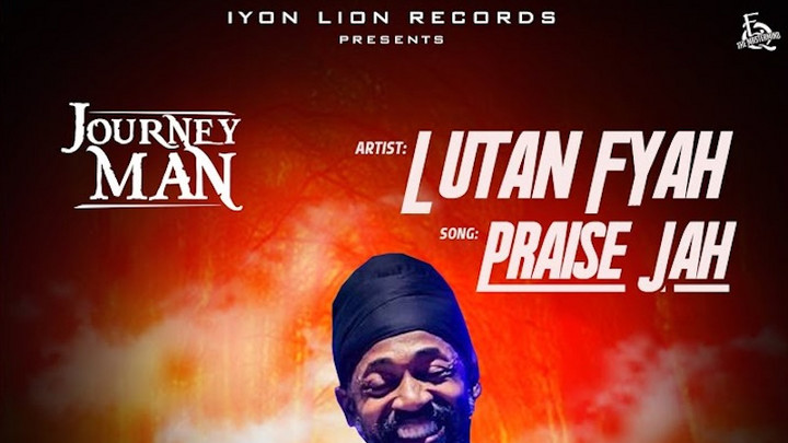 Lutan Fyah - Praise Jah [11/15/2019]