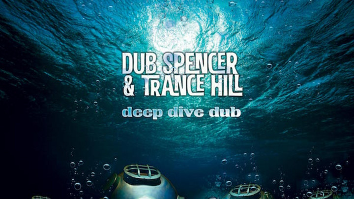 Dub Spencer & Trance Hill - Ciao Bud [9/4/2016]