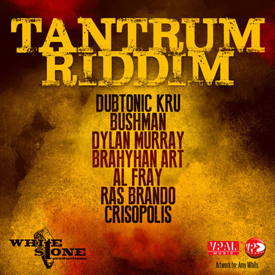 Various Artists - Tantrum Riddim