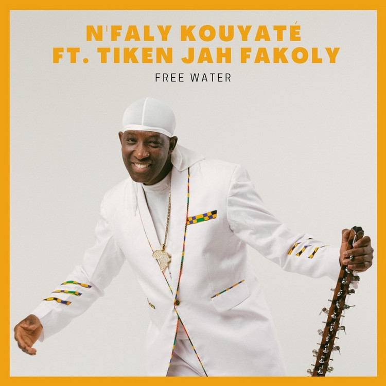 N'Faly Kouyaté & Tiken Jah Fakoly - Free Water