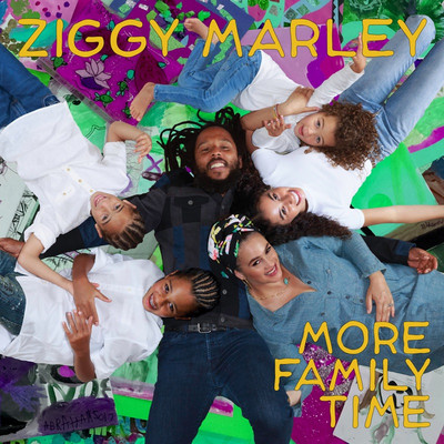 Ziggy Marley - More Family Time (Deluxe)