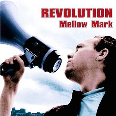 Mellow Mark - Revolution
