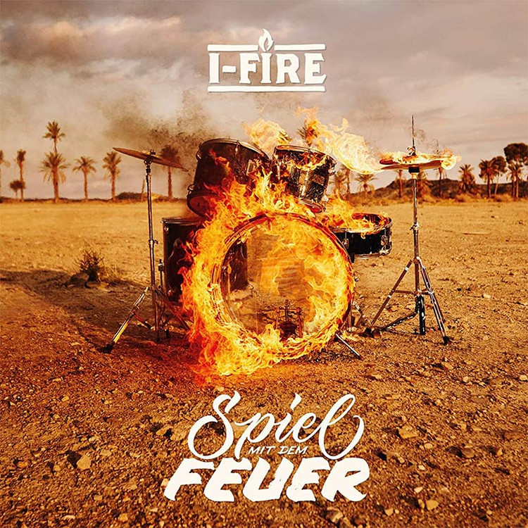I-Fire - Spiel Mit Dem Feuer (Full Album)