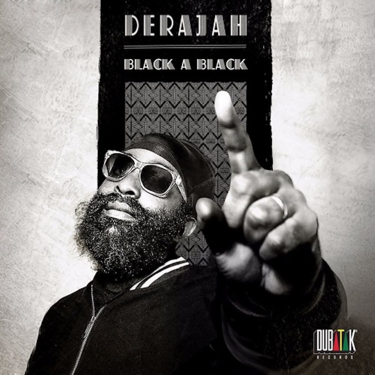 Derajah - Black A Black