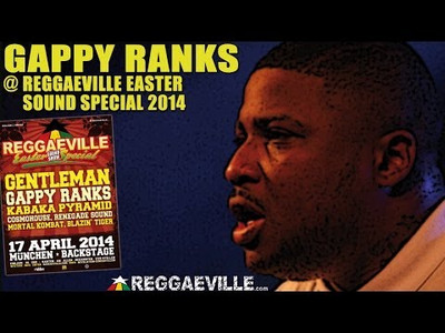 Gappy Ranks @ Reggaeville Easter Sound Special in Munich, Germany