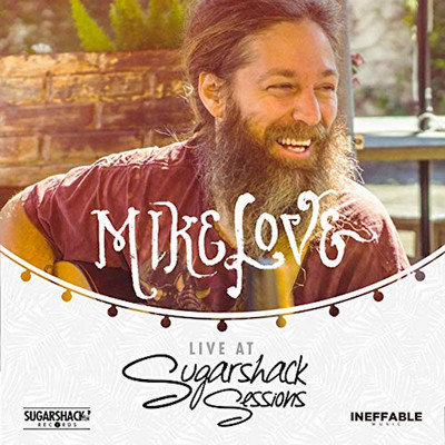 Mike Love - Live at Sugarshack Sessions