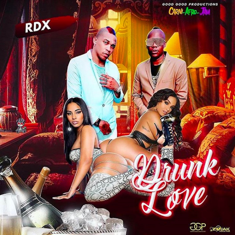RDX - Drunk Love