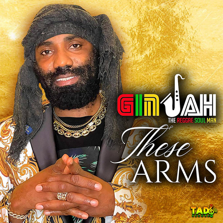 Ginjah - These Arms
