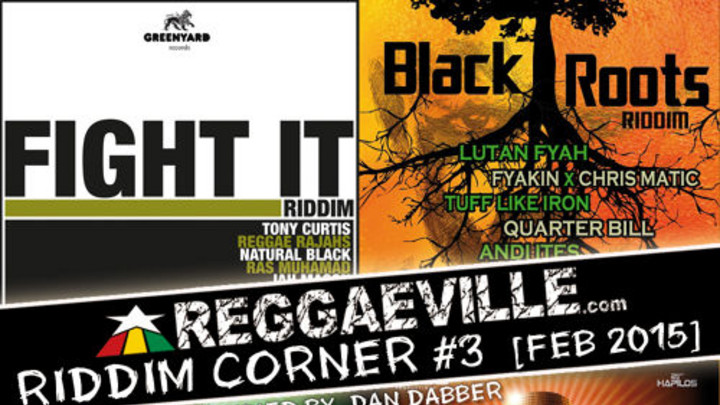 Reggaeville Riddim Corner #3 (February 2015) [2/27/2015]