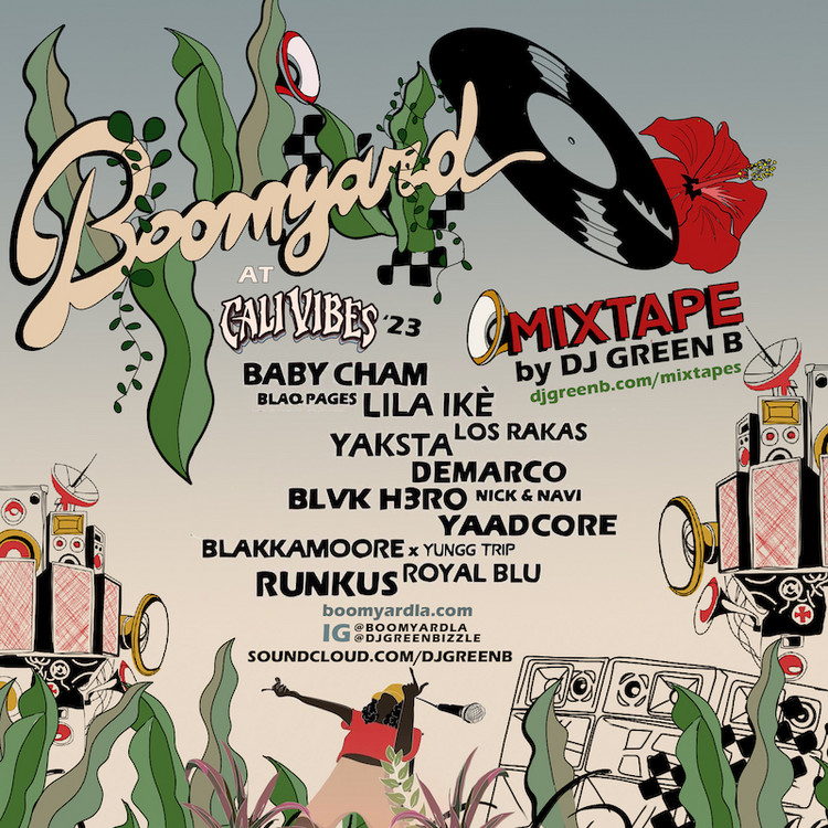 Boomyard at Cali Vibes 2023 (Mixtape by DJ Green B)