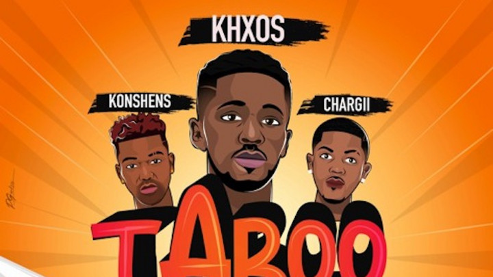 Khxos & Chargii & Konshens - Taboo [6/19/2020]