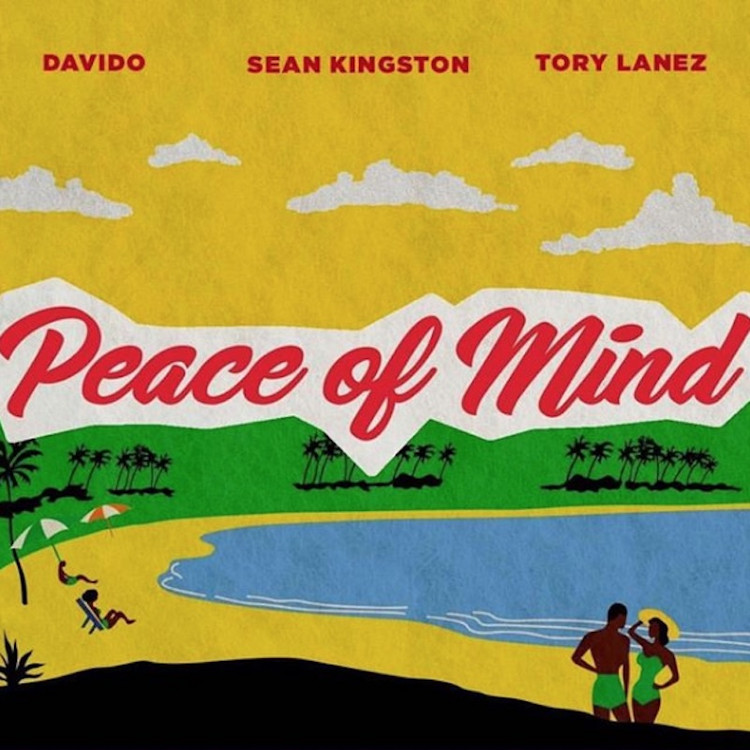 Sean Kingston feat. Tory Lanez & Davido - Peace of Mind