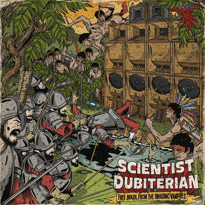 Scientist & Dubiterian - Free Brazil From The Invading Vampires