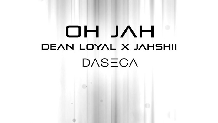 Dean Loyal x Jahshii - Oh Jah [6/14/2024]