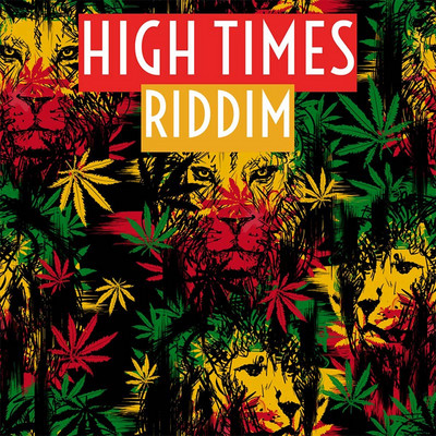 High Times Riddim