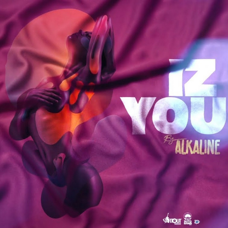 Alkaline - Iz You