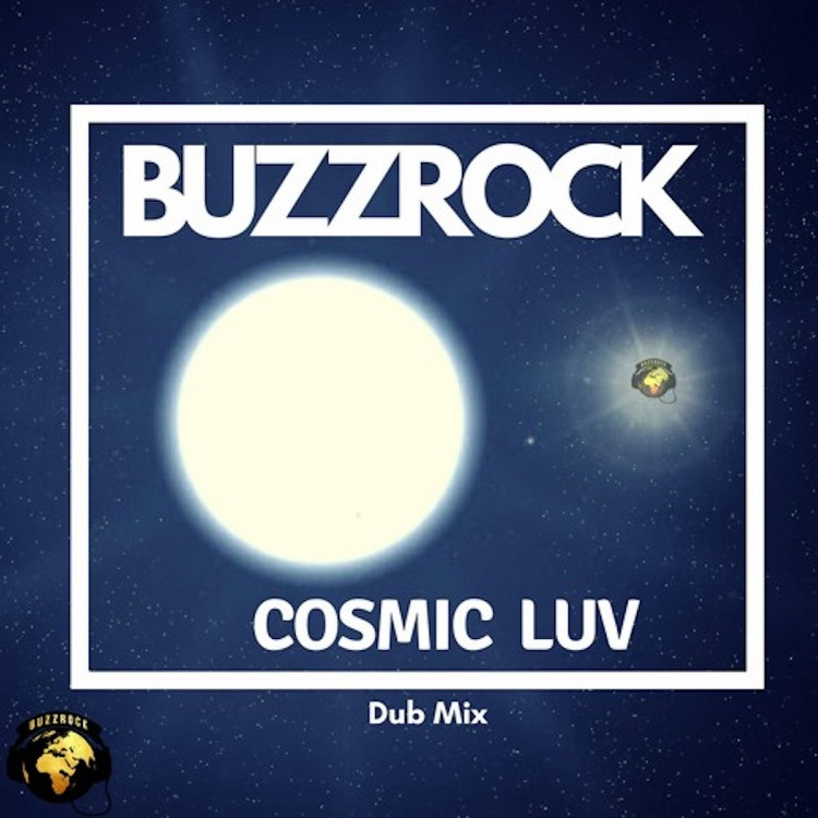 Buzzrock - Cosmic Luv (Dub Mix)
