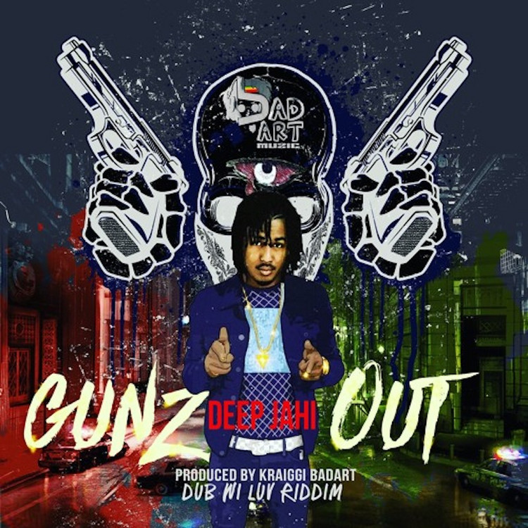 Deep Jahi - Gunz Out