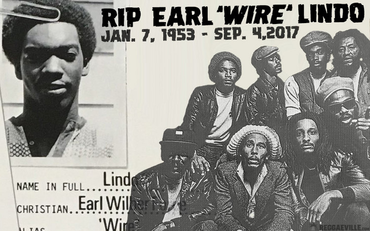 RIP Earl Wire Lindo  - Bob Marley & The Wailers' Keyboard Player Passed Away