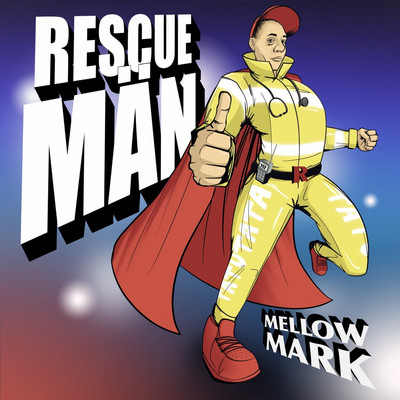 Mellow Mark - Rescue Män EP