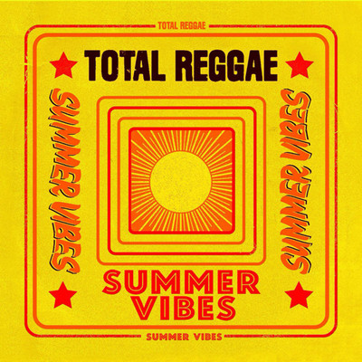 Total Reggae: Summer Vibes