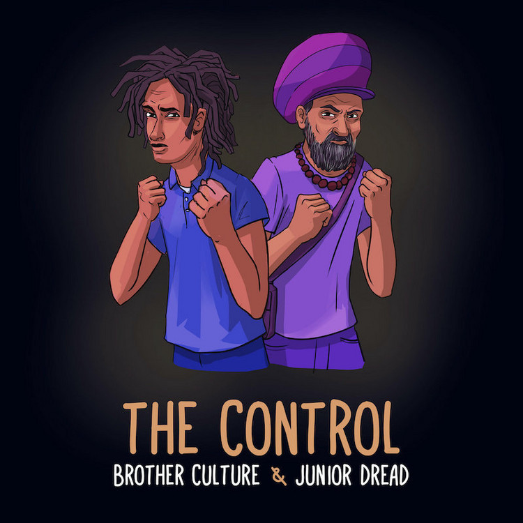 Brother Culture & Junior Dread - The Control